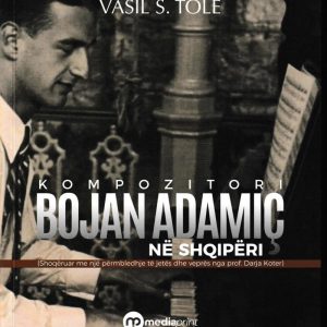 Kompozitori Bojan Adamiç në Shqipëri