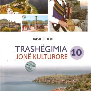 Trashëgimia jonë kulturore 10