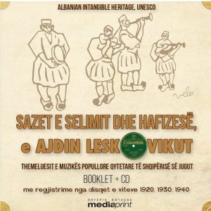 Sazet e Selimit dhe Hafizesë dhe Ajdin Leskovikut + CD